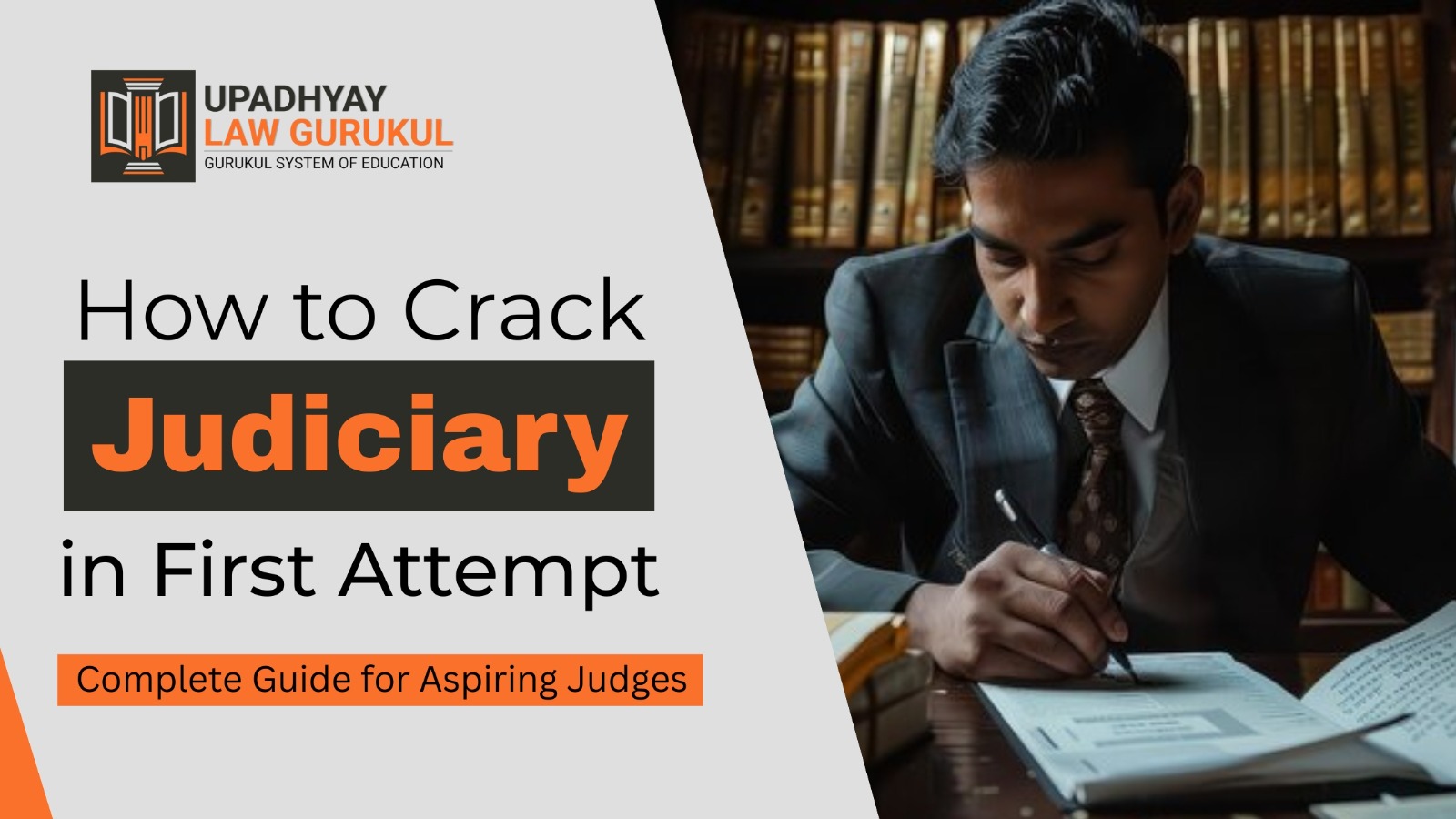 How to Crack judiciary in First Attempt – Comple Guide for Aspiring Judges